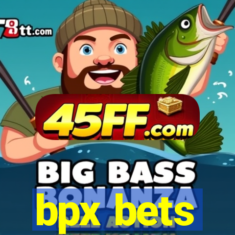 bpx bets